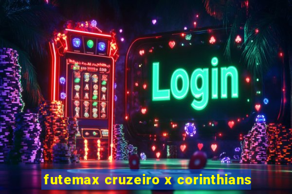 futemax cruzeiro x corinthians